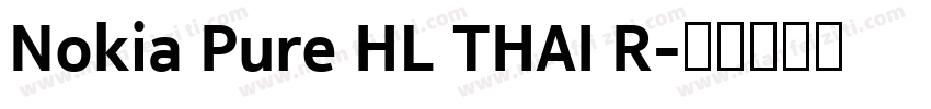 Nokia Pure HL THAI R字体转换